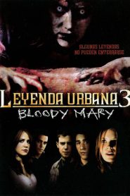 Leyenda urbana 3 Bloody Mary